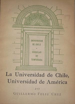 Bild des Verkufers fr La Universidad de Chile, Universidad de Amrica. zum Verkauf von Librera Monte Sarmiento