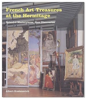 Bild des Verkufers fr French Art Treasures at the Hermitage: Splendid Masterpieces, New Discoveries zum Verkauf von Lorne Bair Rare Books, ABAA