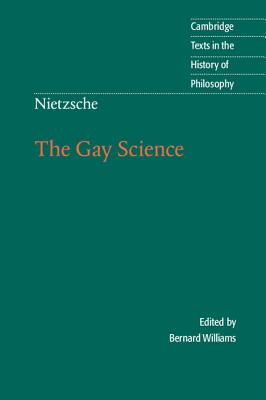 Seller image for Nietzsche: The Gay Science: With a Prelude in German Rhymes and an Appendix of Songs (Paperback or Softback) for sale by BargainBookStores