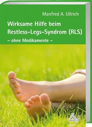 Image du vendeur pour Wirksame Hilfe beim Restless-Legs-Syndrom (RLS) mis en vente par BuchWeltWeit Ludwig Meier e.K.