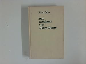 Bild des Verkufers fr Der Glckner von Notre-Dame. bers. von Walter Keiler. zum Verkauf von ANTIQUARIAT FRDEBUCH Inh.Michael Simon