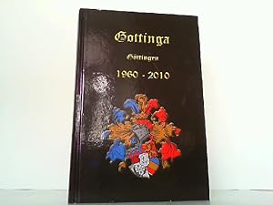 Gottinga - Göttingen 1960-2010. Landsmannschaft Gottinga zu Göttingen.