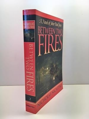 Between Two Fires (The John Paul Jones Novels)