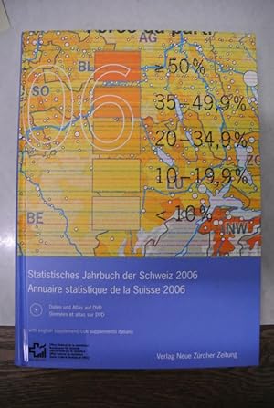 Bild des Verkufers fr Statistisches Jahrbuch der Schweiz. Annuaire statistique de la Suisse. Jg. 2006. zum Verkauf von Antiquariat Bookfarm