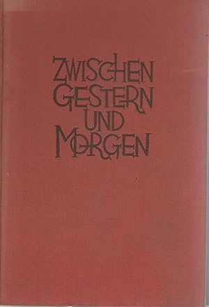 Zwischen Gestern und Morgen. Neue Dichtung im Neuen Russlasnd. Eine Novellenfolge. Deutsch von Wo...