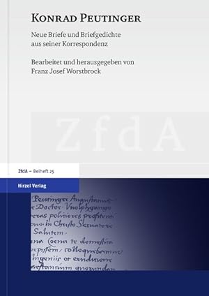 Konrad Peutinger Neue Briefe und Briefgedichte aus seiner Korrespondenz