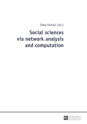 Social sciences via network analysis and computation.