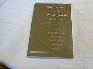 Immagine del venditore per Widmungsexemplar ---Psychoanalysis in a Post-Classical Context venduto da Versandhandel Rosemarie Wassmann