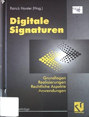 Bild des Verkufers fr Digitale Signaturen : Grundlagen, Realisierungen, rechtliche Aspekte, Anwendungen. DUD-Fachbeitrge; zum Verkauf von books4less (Versandantiquariat Petra Gros GmbH & Co. KG)