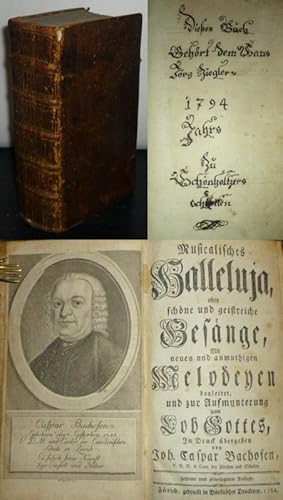 Image du vendeur pour Musicalisches Halleluja, oder schne und geistreiche Gesnge, Mit neuen und anmuhtigen Melodeyen begleitet, und zur Aufmunterung zum Lob Gottes, In Druck bergeben von Joh. Caspar Bachofen. mis en vente par Antiquariat Kretzer