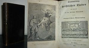 Bild des Verkufers fr Sammlung geistlicher Lieder zum Gebrauche bei dem ffentlichen Gottesdienste in den evangelischen Gemeinden. zum Verkauf von Antiquariat Kretzer