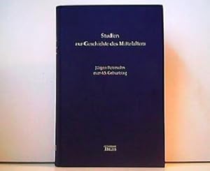 Studien zur Geschichte des Mittelalters. Jürgen Petersohn zum 65. Geburtstag.