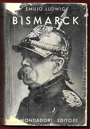 Seller image for Bismarck storia di un lottatore for sale by Libreria Oltre il Catalogo