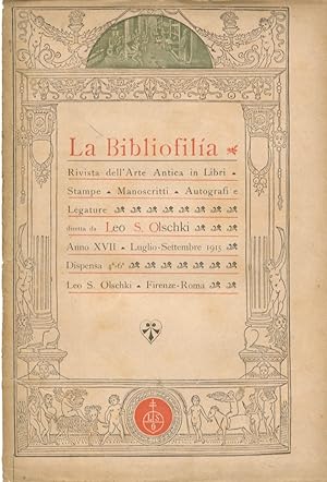 BIBLIOFILIA (LA). Raccolta di scritti sull'arte antica in libri, stampe, manoscritti, autografi e...
