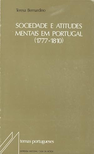 Sociedade e atitudes mentais em Portugal. (1777-1810).