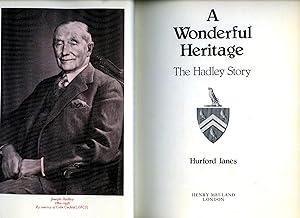 Imagen del vendedor de A Wonderful Heritage | The Hadley Story a la venta por Little Stour Books PBFA Member