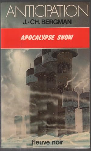 Image du vendeur pour Apocalypse snow mis en vente par librairie philippe arnaiz