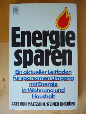 Energiesparen. Ein aktueller Leitfaden für sparsamen Umgang mit Energie in Wohnung und Haushalt.