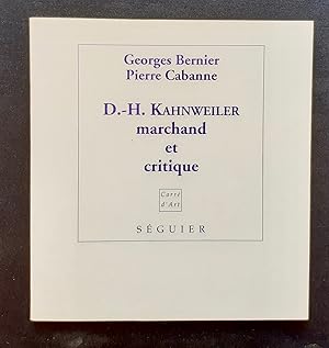 Bild des Verkufers fr D.H. KAHNWEILER, marchand et critique - zum Verkauf von Le Livre  Venir