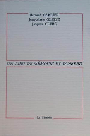 Seller image for Un lieu de mmoire et d'ombre for sale by Bouquinerie L'Ivre Livre