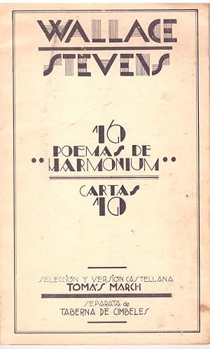 Immagine del venditore per 16 POEMAS DE HARMONIUM. Cartas 10. Seleccin y versin castellana Toms March. Separata de Taberna de Cimbeles venduto da Llibres de Companyia