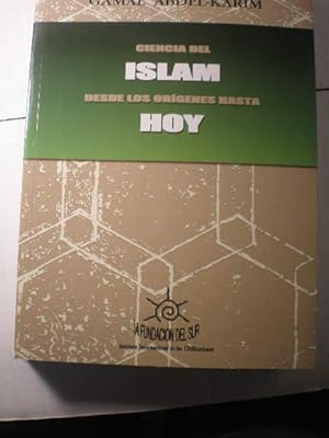 Imagen del vendedor de Ciencia del Islam. Desde los orgenes hasta hoy a la venta por Librera Antonio Azorn