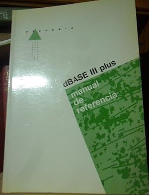 dBASE III plus manual de referencia