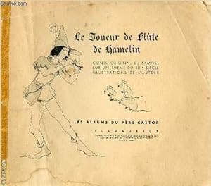 Bild des Verkufers fr LE JOUEUR DE FLUTE DE HAMELIN zum Verkauf von Le-Livre