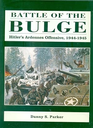Seller image for Battle of the Bulge: Hitler's Ardenne Offensive, 1944-45 for sale by CHARLES BOSSOM