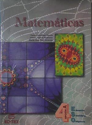 Seller image for Matemticas, 4 ESO, 2 ciclo, opcin A for sale by Almacen de los Libros Olvidados