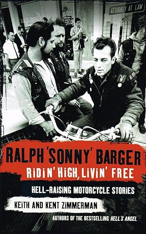 Image du vendeur pour Ridin' High, Livin' Free : Hell - Raising Motorcycle Stories : mis en vente par Sapphire Books