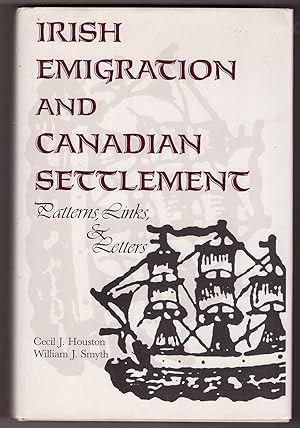 Seller image for Irish Emigration and Canadian Settlement Patterns, Link, and Letters for sale by Ainsworth Books ( IOBA)