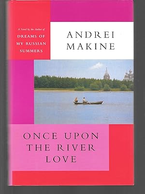 Seller image for once upon the river love for sale by Thomas Savage, Bookseller