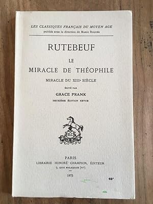 Bild des Verkufers fr Le miracle de Thophile, Miracle du XIII sicle zum Verkauf von Librairie des Possibles