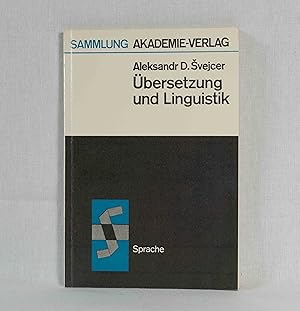 Bild des Verkufers fr bersetzung und Linguistik. (= Sammlung Akademie-Verlag, 47, Sprache). zum Verkauf von Versandantiquariat Waffel-Schrder