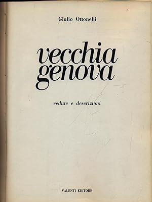 Bild des Verkufers fr Vecchia Genova zum Verkauf von Librodifaccia