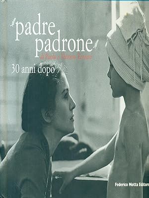 Seller image for Padre Padrone 30 anni dopo + CD for sale by Librodifaccia