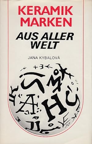 Keramikmarken aus aller Welt. Aus dem Tschechischen von Eva Svorciková.