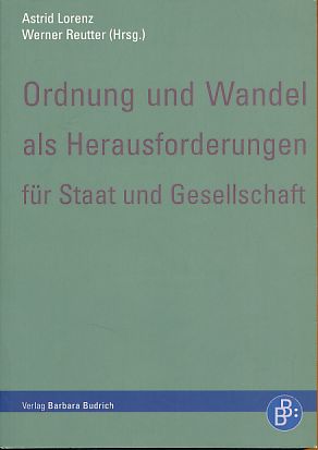 Seller image for Ordnung und Wandel als Herausforderungen fr Staat und Gesellschaft. Festschrift fr Gert-Joachim Glaener. for sale by Fundus-Online GbR Borkert Schwarz Zerfa
