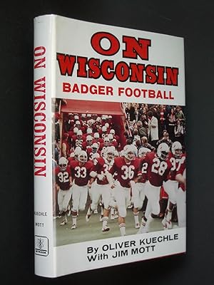 Image du vendeur pour On Wisconsin: Badger Football mis en vente par Bookworks [MWABA, IOBA]