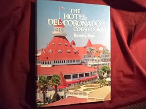 Seller image for The Hotel del Coronado Cookbook. for sale by BookMine