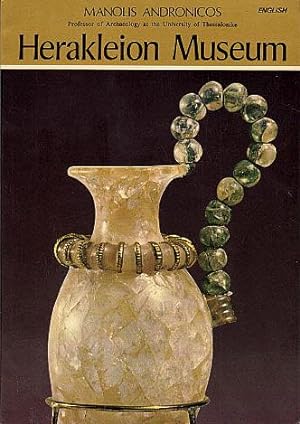 Imagen del vendedor de Herakleion Museum and Archaeological Sites of Crete a la venta por LEFT COAST BOOKS