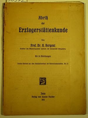 Abriß der Erzlagerstättenkunde. (Sonder-Abdruck aus dem Handwörterbuch der Naturwissenschaften, B...