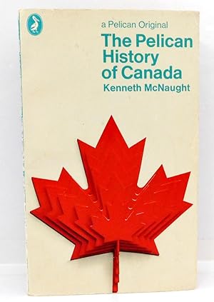 The Pelican History of Canada