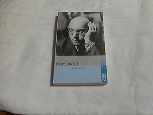 Kurt Weill. dargest. von / Rororo ; 50453 : rororo-Monographie