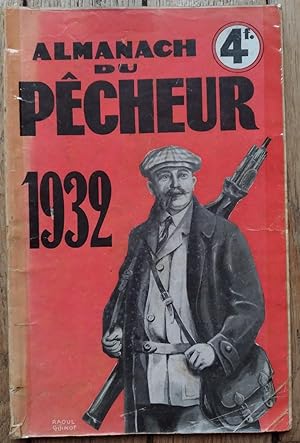 ALMANACH du PÊCHEUR - saison 1932