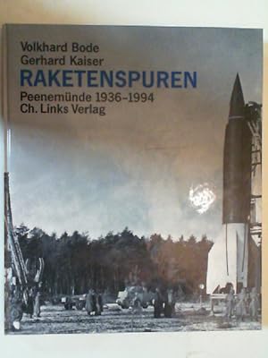 Imagen del vendedor de Raketenspuren. Peenemnde 1936 - 1994 a la venta por Antiquariat Maiwald