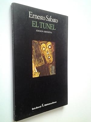 Seller image for El tnel (Edicin definitiva. Edicin conmemorativa del 80 aniversario del autor) for sale by MAUTALOS LIBRERA