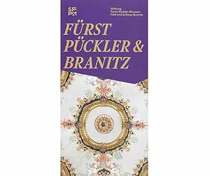 Konvolut "Fürst Pückler Branitz". 3 Titel. 1.) Angelika Fischer: Branitz, Flyer "Fürst-Pückler-Mu...