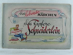 Das lebende Märchen: Das tapfere Schneiderlein.